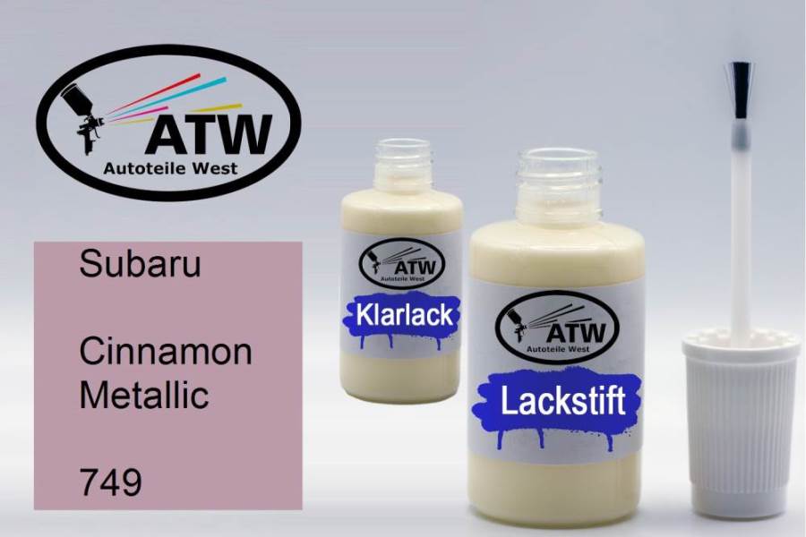 Subaru, Cinnamon Metallic, 749: 20ml Lackstift + 20ml Klarlack - Set, von ATW Autoteile West.